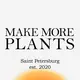 Make More Plants